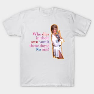 Patsy Reminisces About the Old Days...as Many as She Can Remember, Anyway T-Shirt